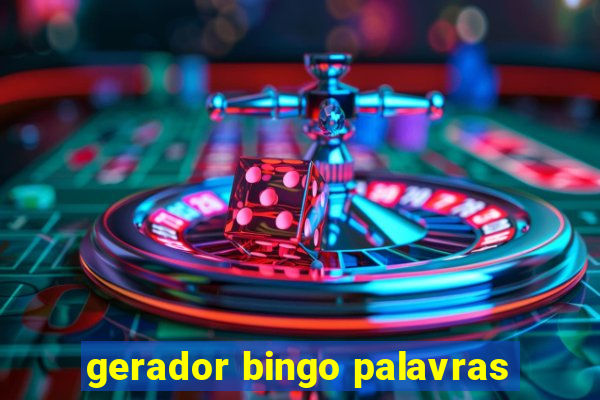 gerador bingo palavras